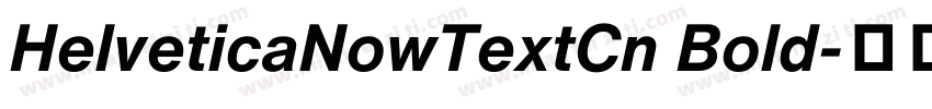 HelveticaNowTextCn Bold字体转换